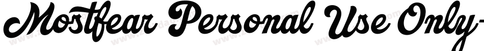 Mostfear Personal Use Only字体转换